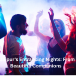 Discover Jaipur’s Entrancing Nights: From Pubs to Beautiful Companions
